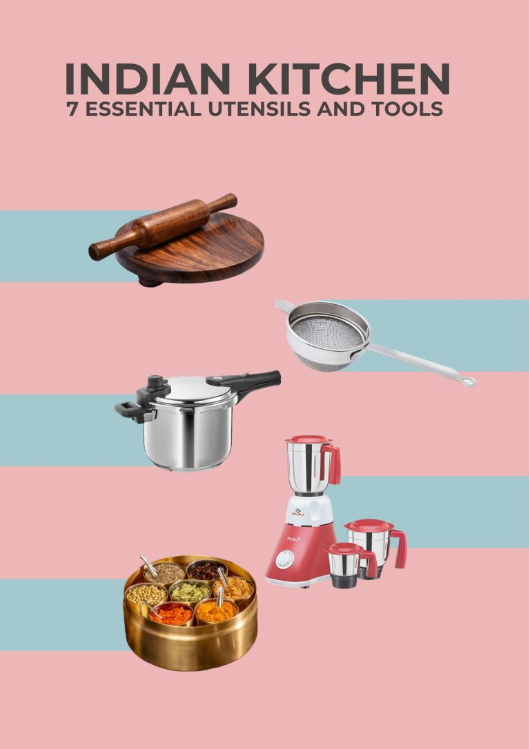 Indian kitchen essentials- 7 utensils and tools