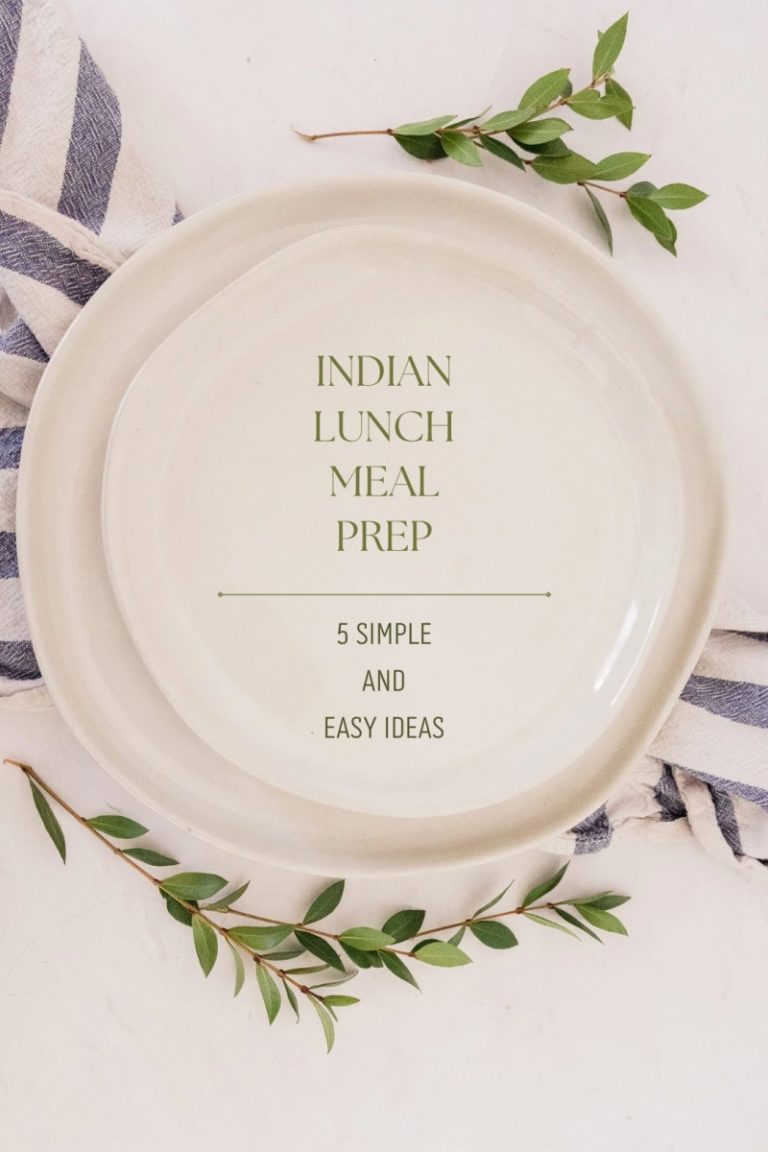 Indian Lunch Meal Prep - 5 Simple and Easy Ideas