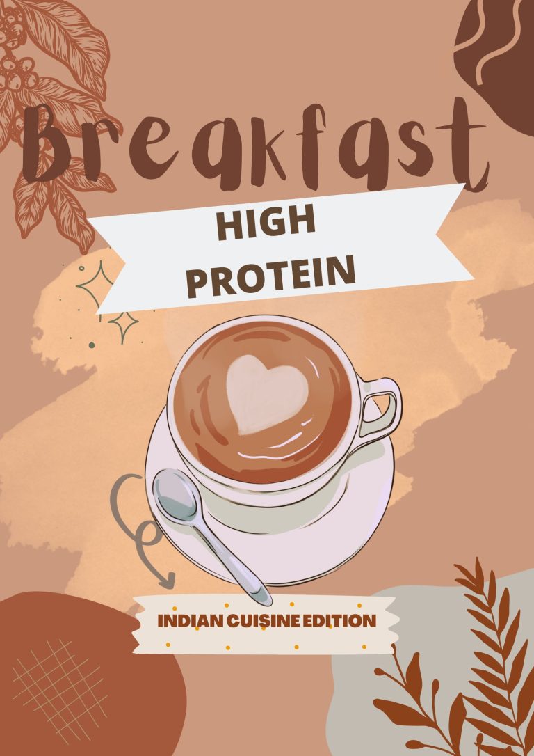 High Protein Breakfast Vegetarian - Indian Cuisine Edition